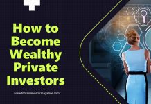 How to Become Wealthy Private Investors
