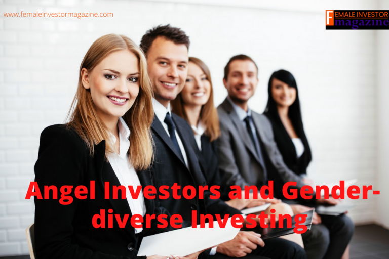 Angel Investors and Gender-diverse Investing